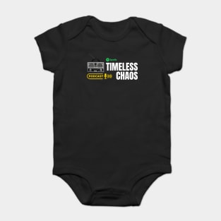 Timeless Chaos Podcast Baby Bodysuit